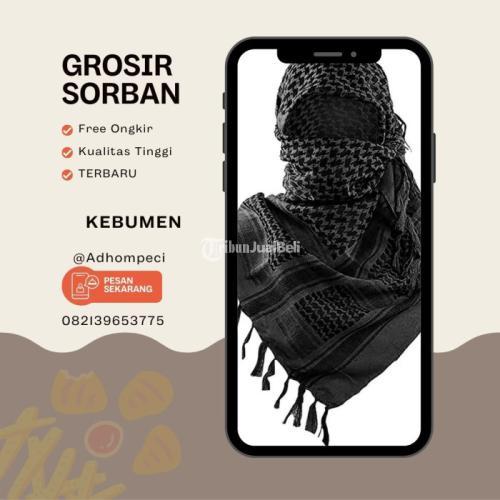 Pusat Grosir Sorban Terkeren Dan Memukau - Kebumen