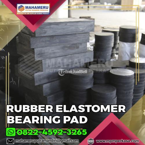 Elastomer bearing pads Termurah dan Berkulitas di Indonesia