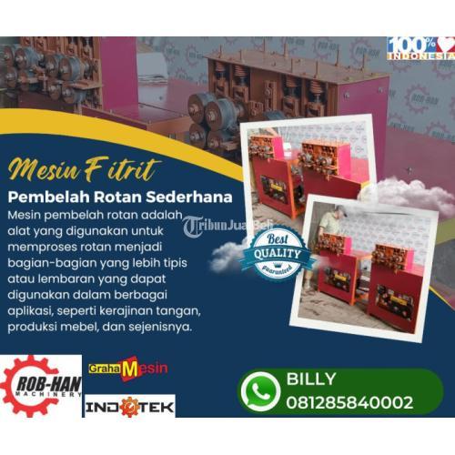 MESIN FITRIT PEMBELAH ROTAN SEDERHANA MALANG