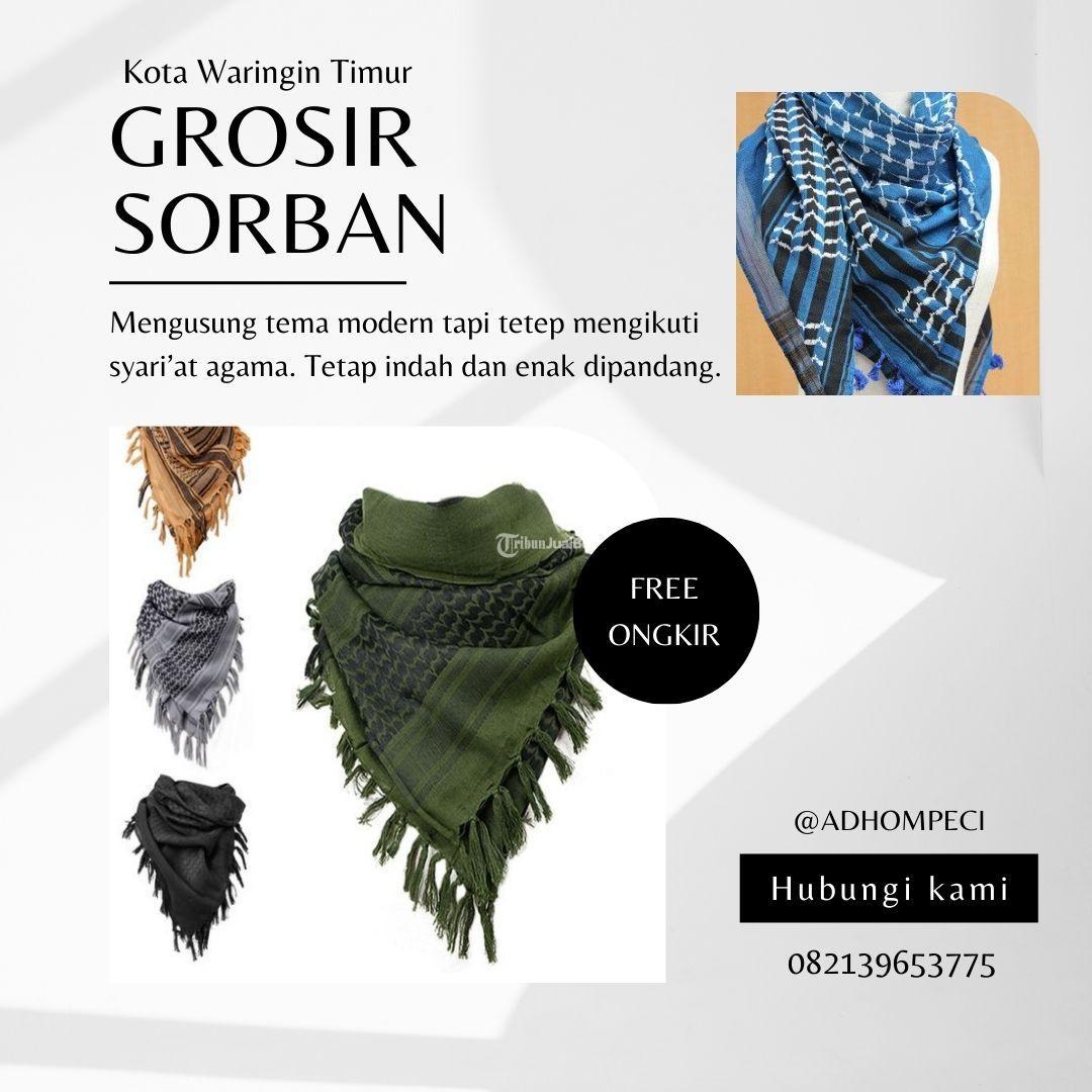 Distributor Sorban Kotawaringin Timur Terbaik Dan Berkualitas - Kotawaringin Timur