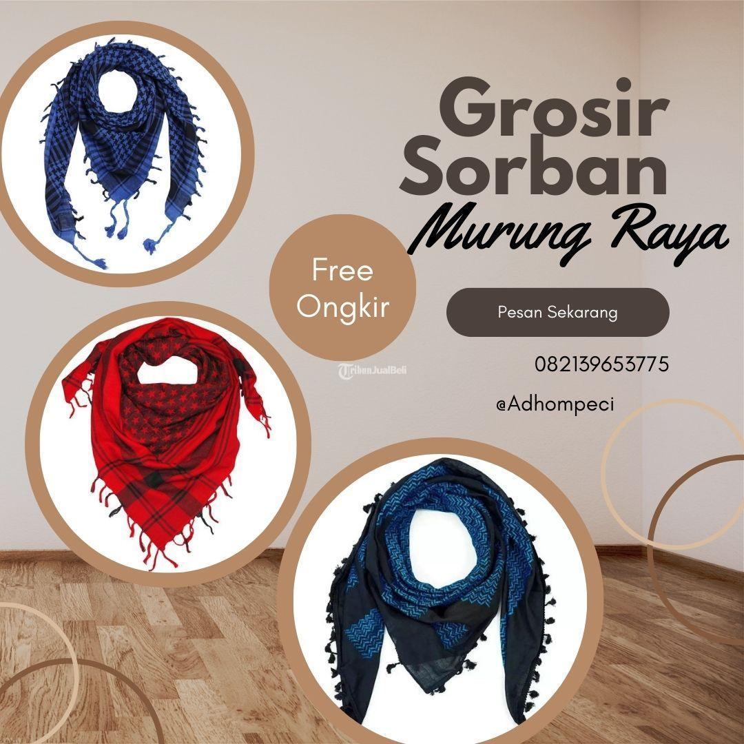 Terkenal Dengan Distributor Sorban Terbaik Di murung raya