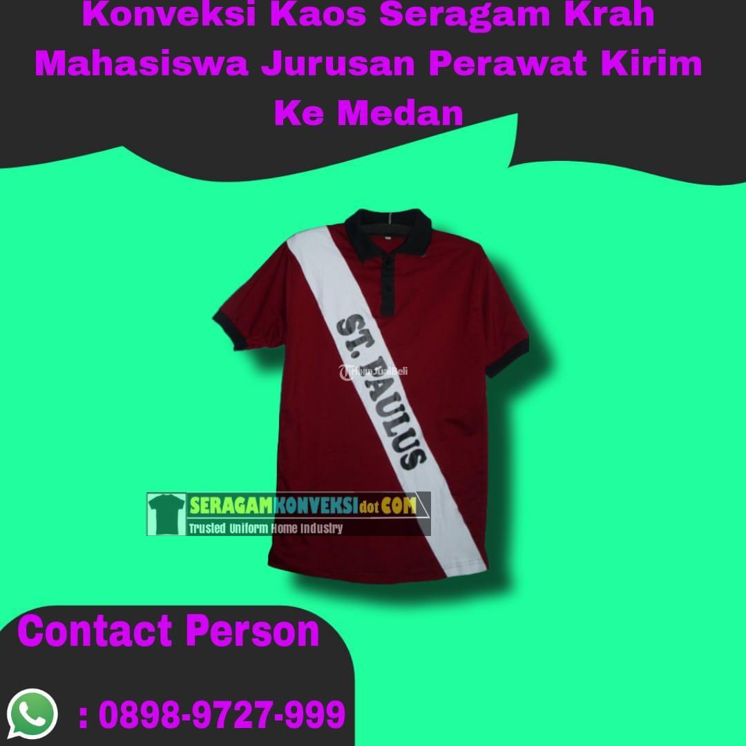 Konveksi Kaos Seragam Krah Mahasiswa Jurusan Perawat Kirim Ke Medan