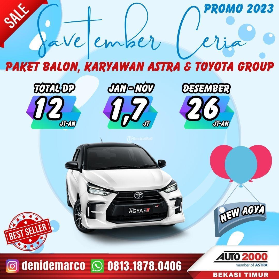 PROMO TOYOTA AGYA 2023 PAKET BALON SEPTEMBER CERIA