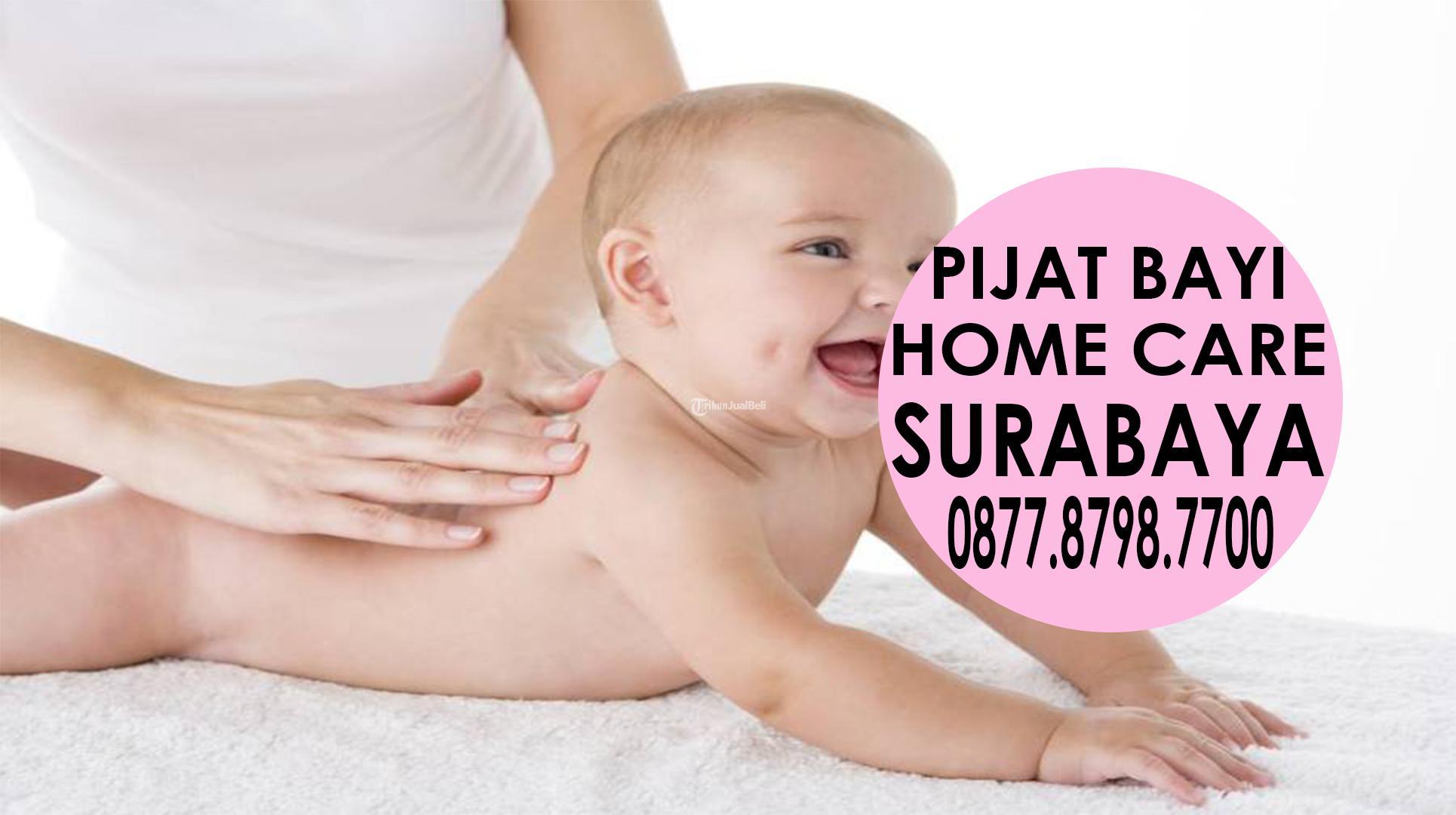 Pijat Bayi Panggilan di Surabaya Terdekat Murah Home Care  Surabaya