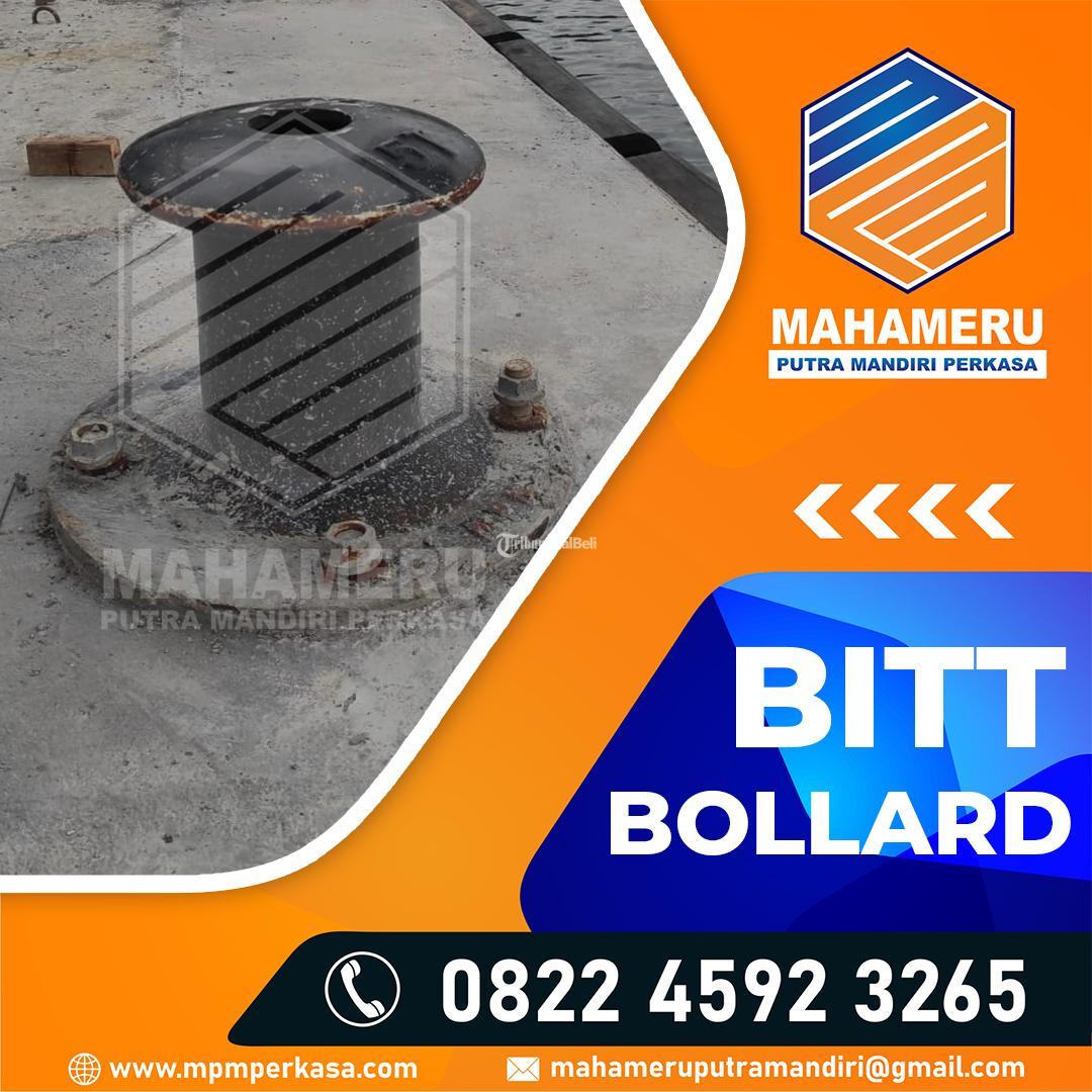 Hubungi WhatsApp 082245923265 bollard bitt Kapasitas 10 Ton sampai 200 Ton Balikpapan