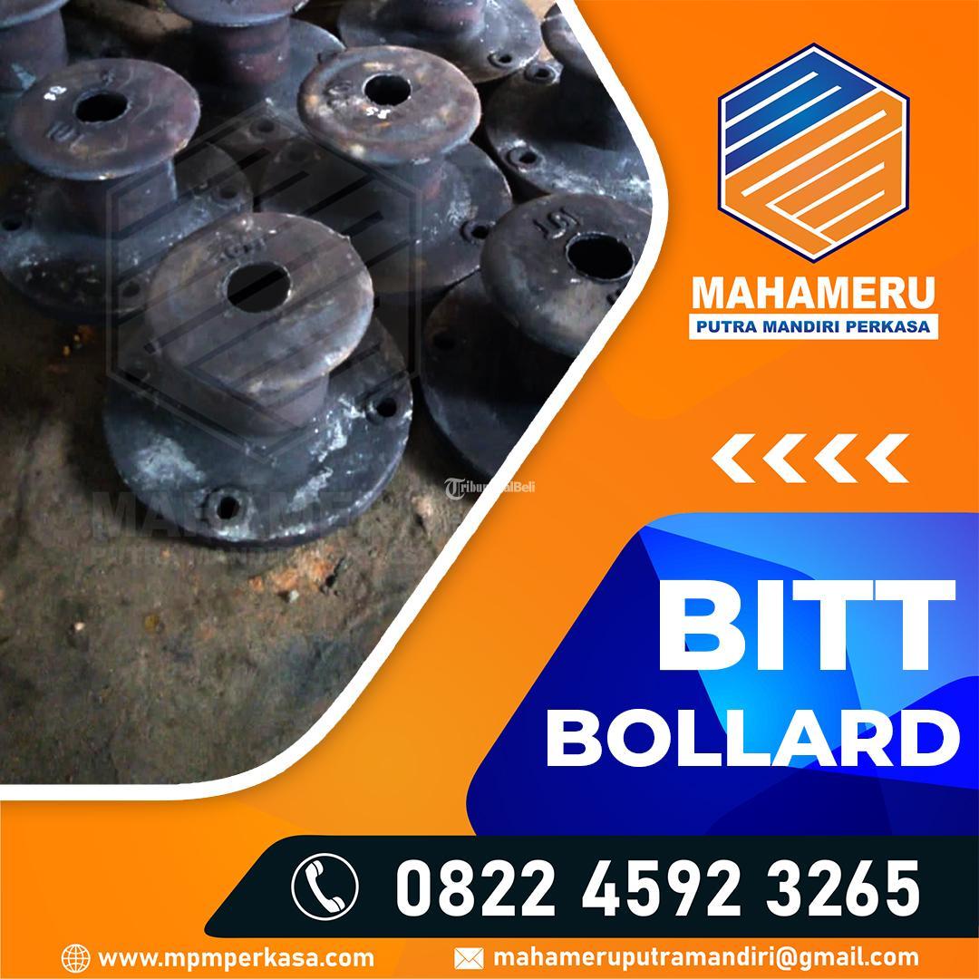 Hubungi WhatsApp 082245923265 bollard bitt Kapasitas 10 Ton sampai 200 Ton Balikpapan