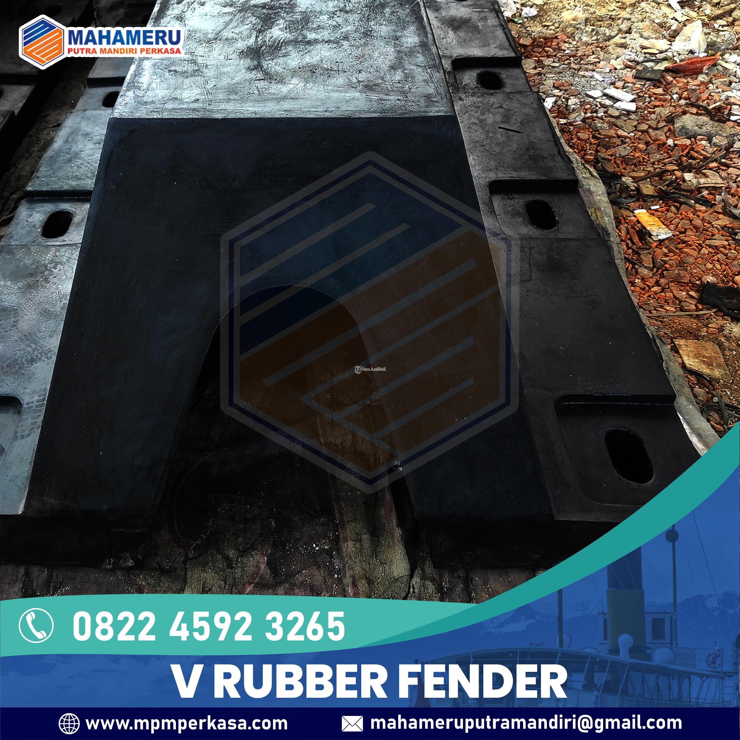 Hubungi kami 082245923265 Produsen rubber fender tipe v500 1500L terpercaya dan sangat berkualitas di Aceh