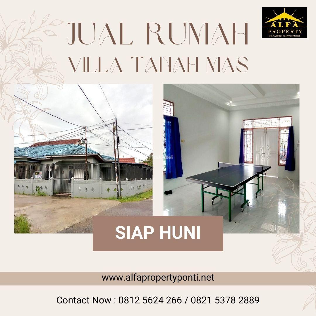 Jual Rumah Villa Tanah Mas Kota Baru LT 300 LB165 4KT 3KM Full Renovasi Siap Huni - Pontianak Kalimantan Barat