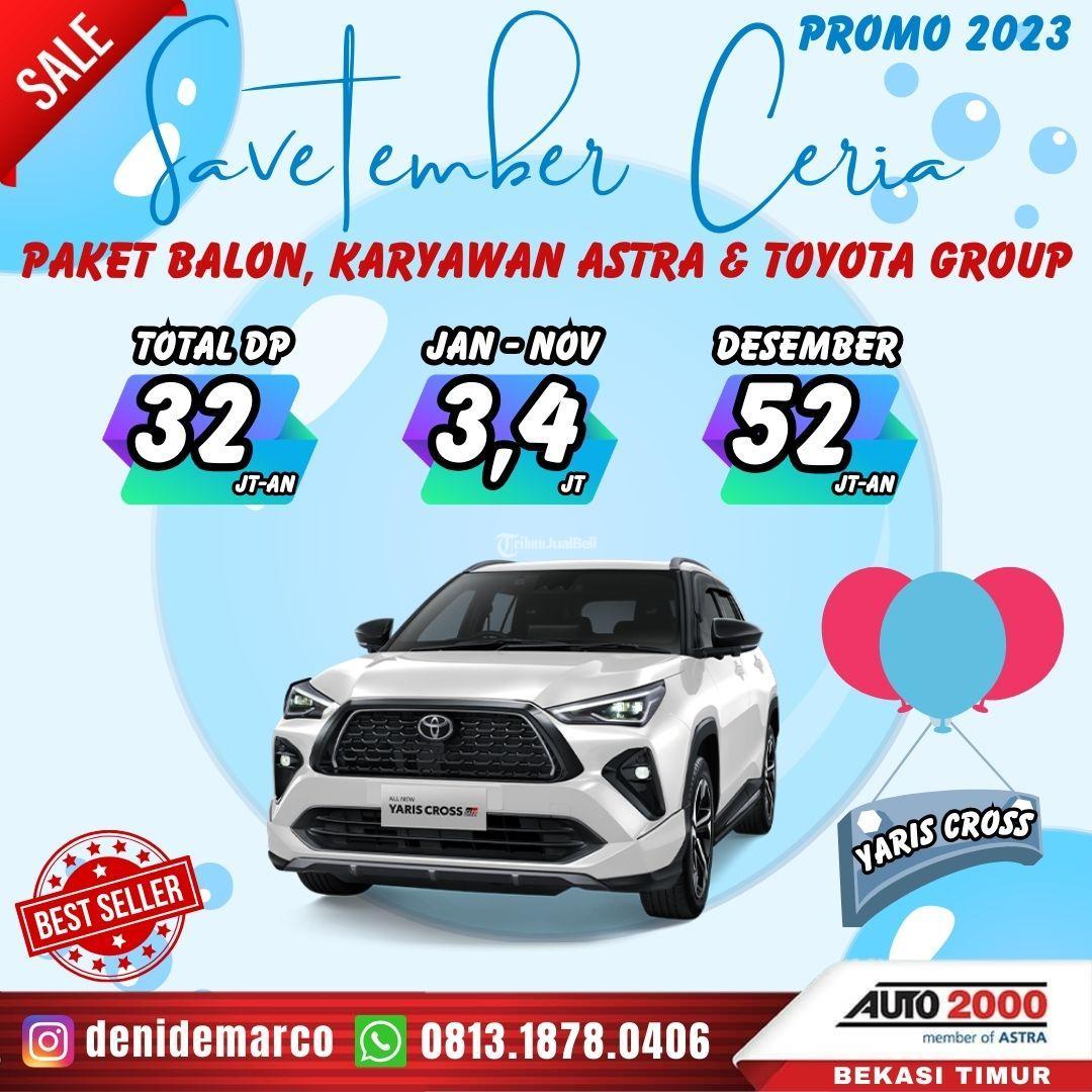Toyota New Yaris Cross Promo Paket Balon Astra September 2023
