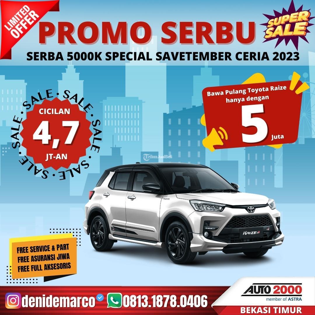 Promo Toyota Raize Paket Dp Hemat Hanya 5jt