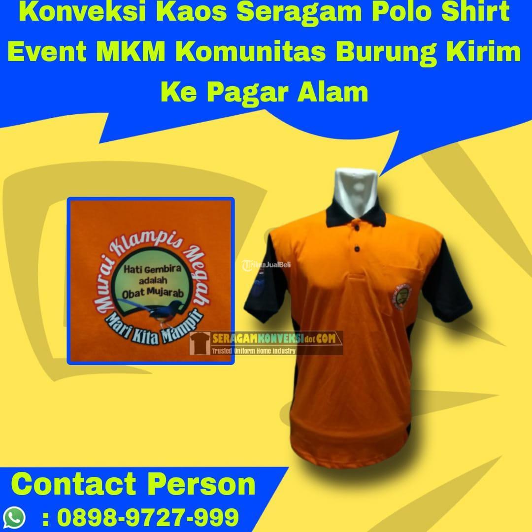 Konveksi Kaos Seragam Polo Shirt Event MKM Komunitas Burung Ke Pagar Alam