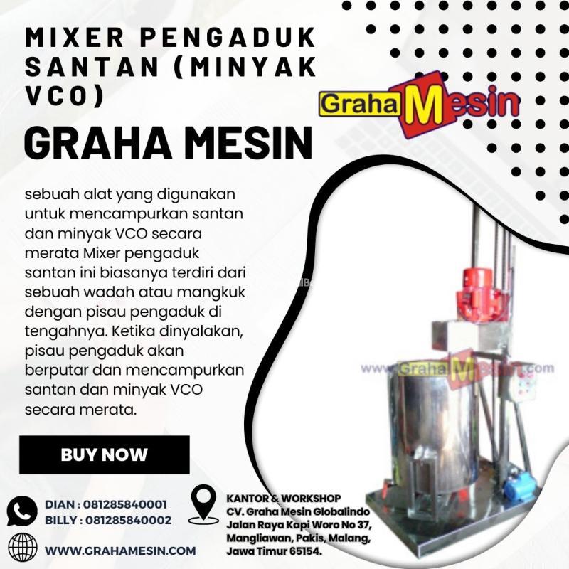 Mixer Pengaduk Santan Minyak VCO Graha Mesin - Malang Jawa Timur