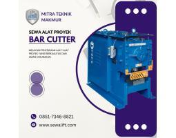 Sewa Bar Cutter Mengoptimalkan Proses Pemotongan dengan Mudah
