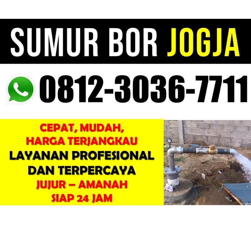 TERBAIK.. 0812-3036-7711 WA, Tukang Sumur Bor Jogja | Melayani Panggilan 24 Jam