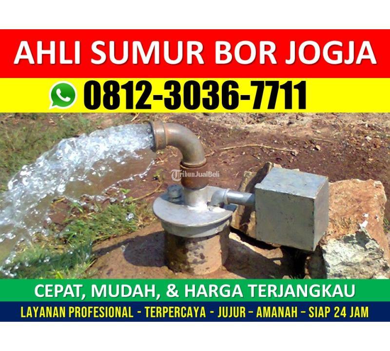 MURAH.. 0812-3036-7711, Ahli Jasa Pengeboran Sumur di Jogja, Suntik Sumur Jogja, Pembuatan Resapan Air Bantul, Sleman, Yogyakarta - Harga Terjangkau Profesional dan Terpercaya