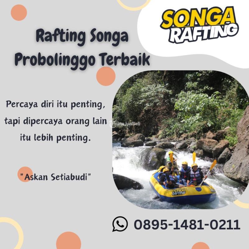 Songa Rafting Terbaik Harga Murah - Probolinggo 
