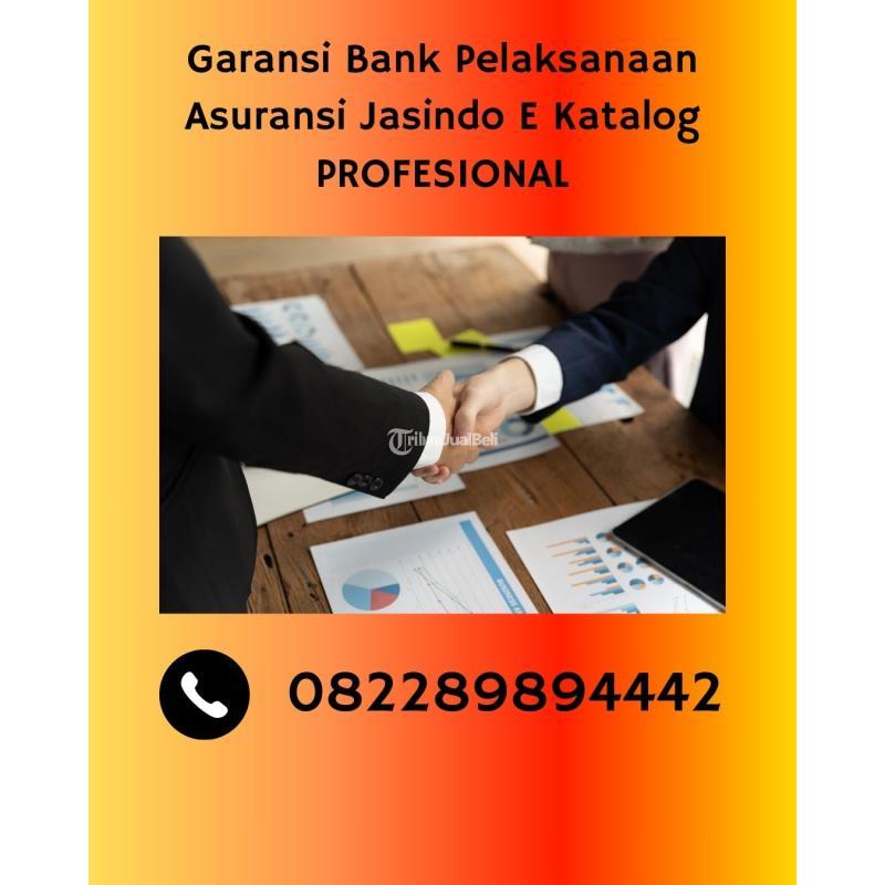 Garansi Bank Pelaksanaan Asuransi Jasindo E Katalog - Bekasi 