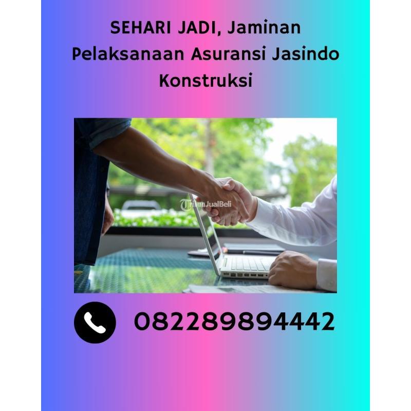  Jaminan Pelaksanaan Asuransi Jasindo Konstruksi - Bekasi 