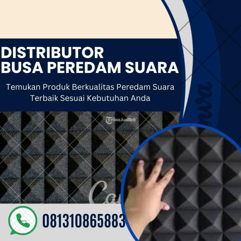 Distributor Busa Peredam Suara di Gambir Harga Kompetitif Jaminan - Jakarta Pusat