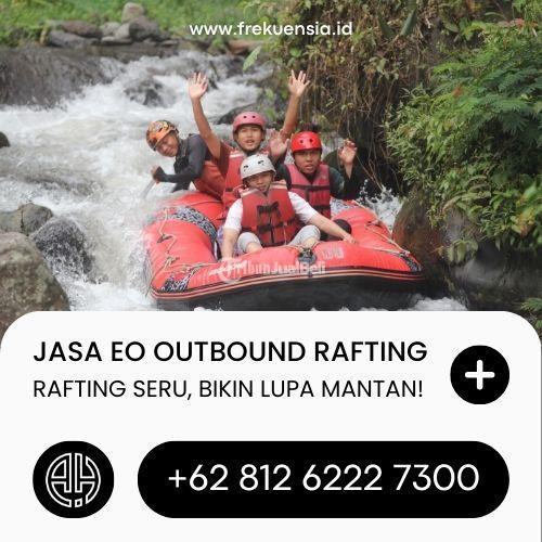 Jasa Event Organizer Rafting Outbound Batu Harga Terbaru - Sidoarjo