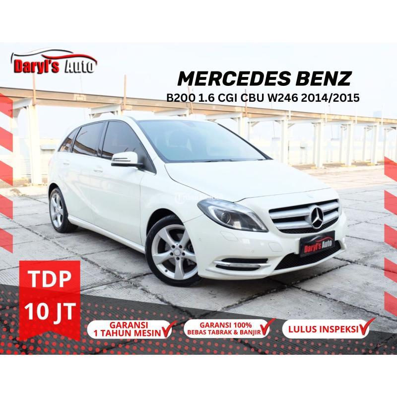 Mobil Mercedes Benz B200 1.6 CGI CBU 2015 Bekas - Jakarta Utara