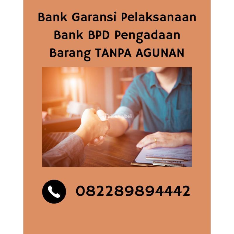 Bank Garansi Pelaksanaan Bank BPD Pengadaan Barang - Bekasi 