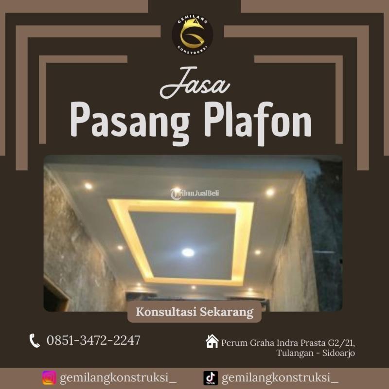 Jasa Plafon Berkualitas Gemilang Konstruksi - Sidoarjo