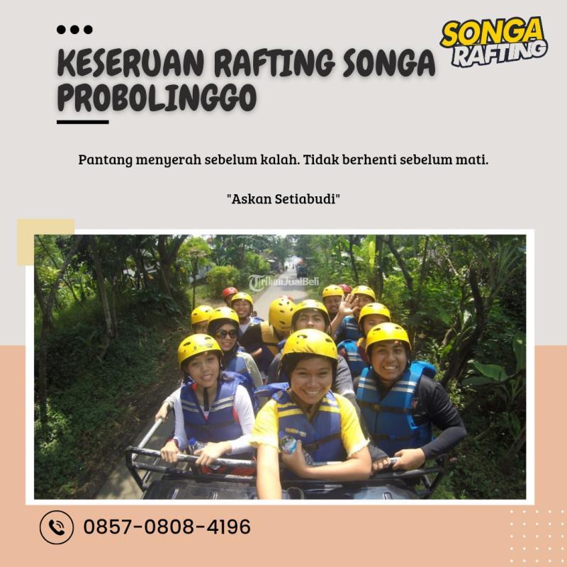 Keseruan Rafting Songa - Probolinggo 