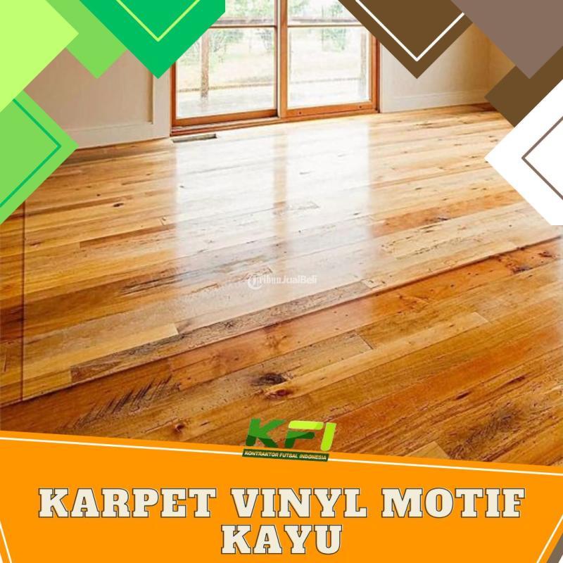 Jasa Pembuatan Karpet Vinyl Motif Kayu BISA COD - Bekasi Kota