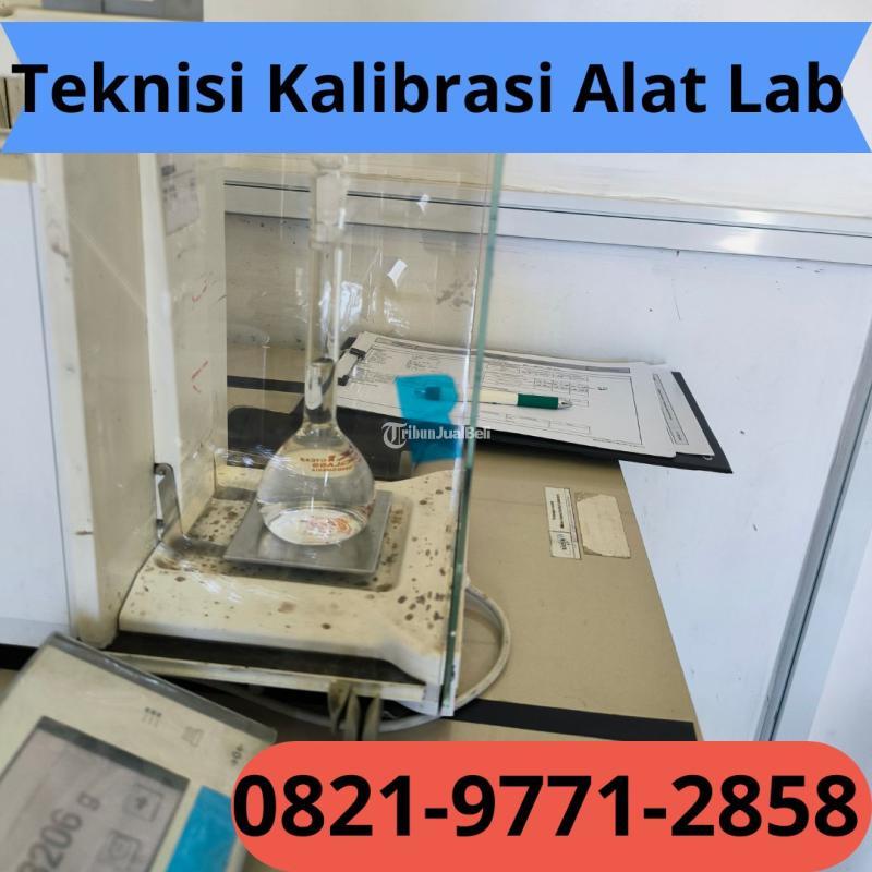 Teknisi Kalibrasi Alat Lab Bisa Nego - Ciamis