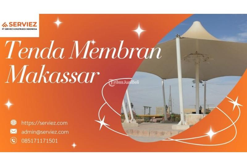 Tenda Membrane Kualitas Terbaik - Makassar