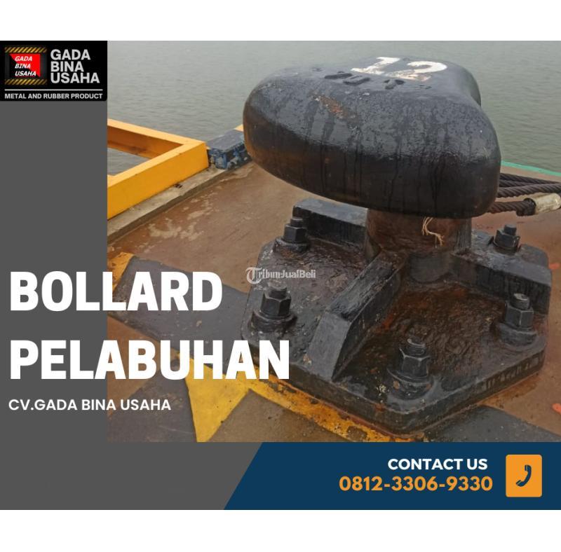 Distributor Bollard Bolder Kapal - Malang 