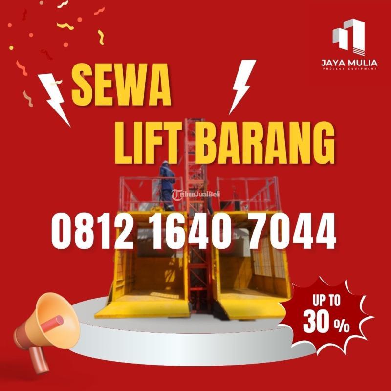 Sewa Lift Barang Material Proyek 1 - 2 ton - Jakarta Selatan