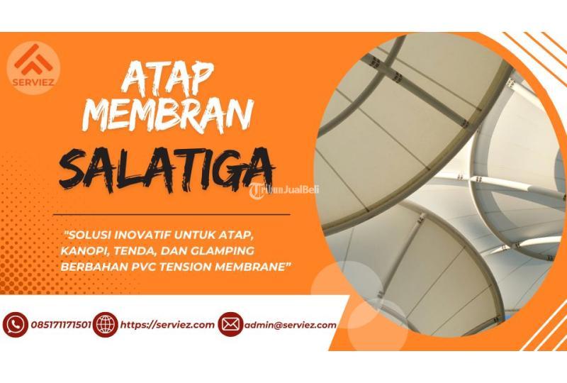 Atap Membran Berkualitas dan Murah - Salatiga