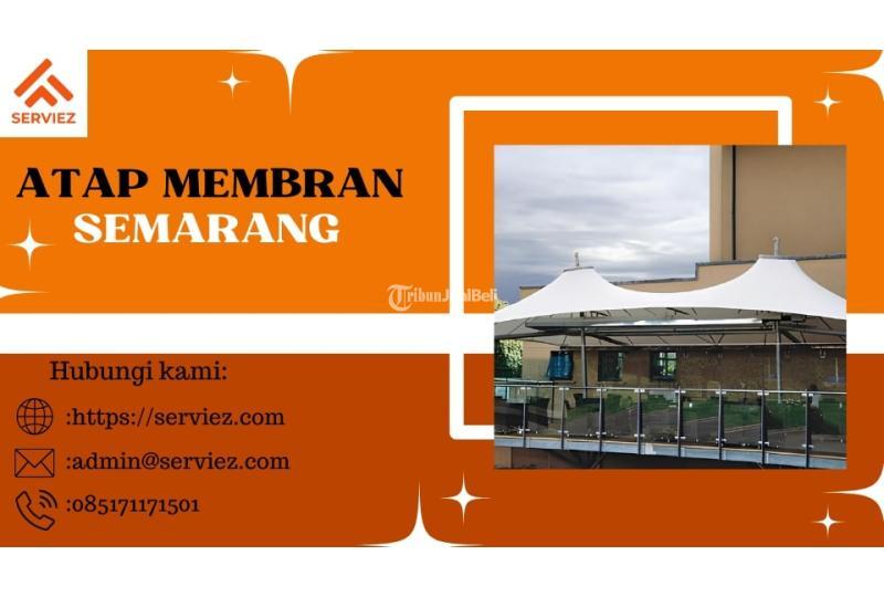 Atap Membran Kualitas Terbaik - Semarang