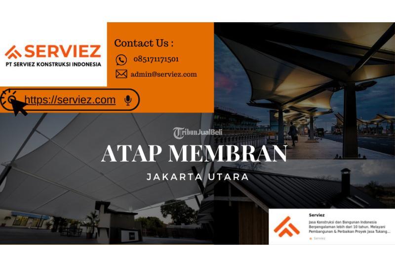 Atap Membran Kualitas Terbaik - Jakarta Utara