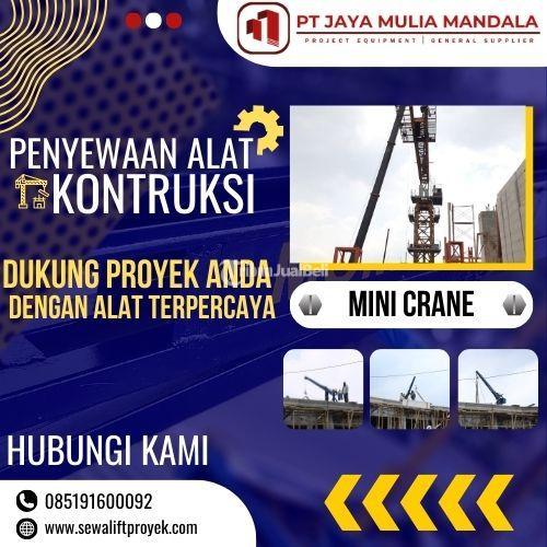 Sewa Rental Mini Crane, Barang Material, Proyek, Konstruksi - Medan
