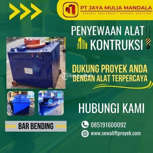Sewa Rental Bar Bending Besi Konstruksi - Medan
