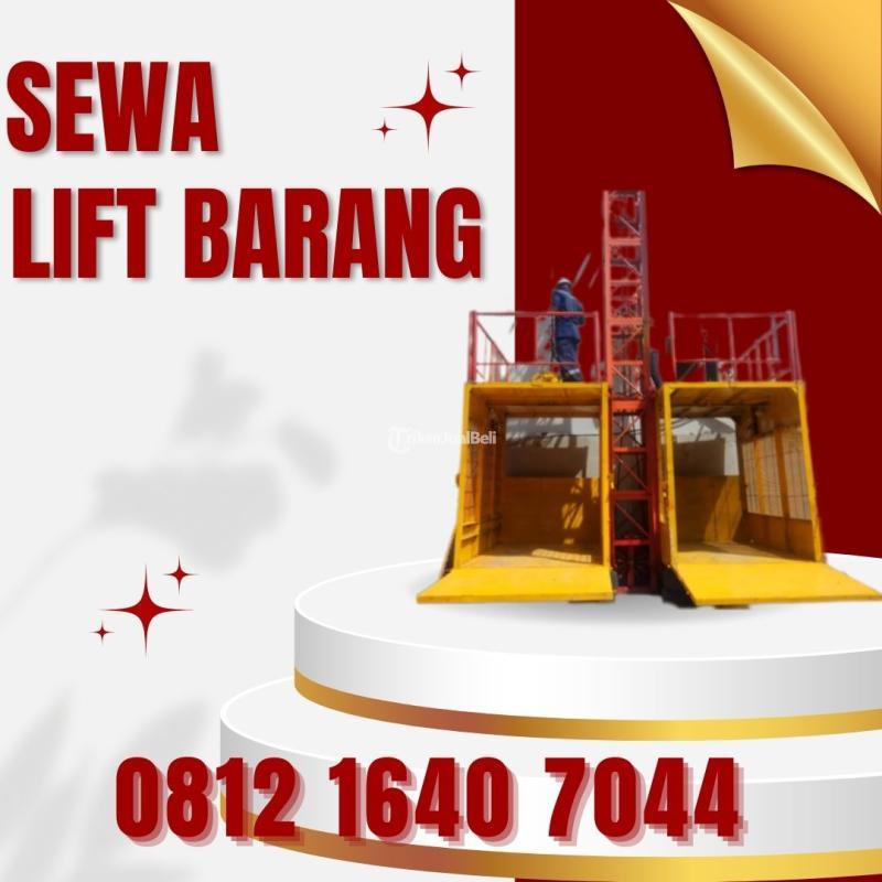 Sewa Lift Material Proyek 1 sampai 4 Ton Murah - Palembang