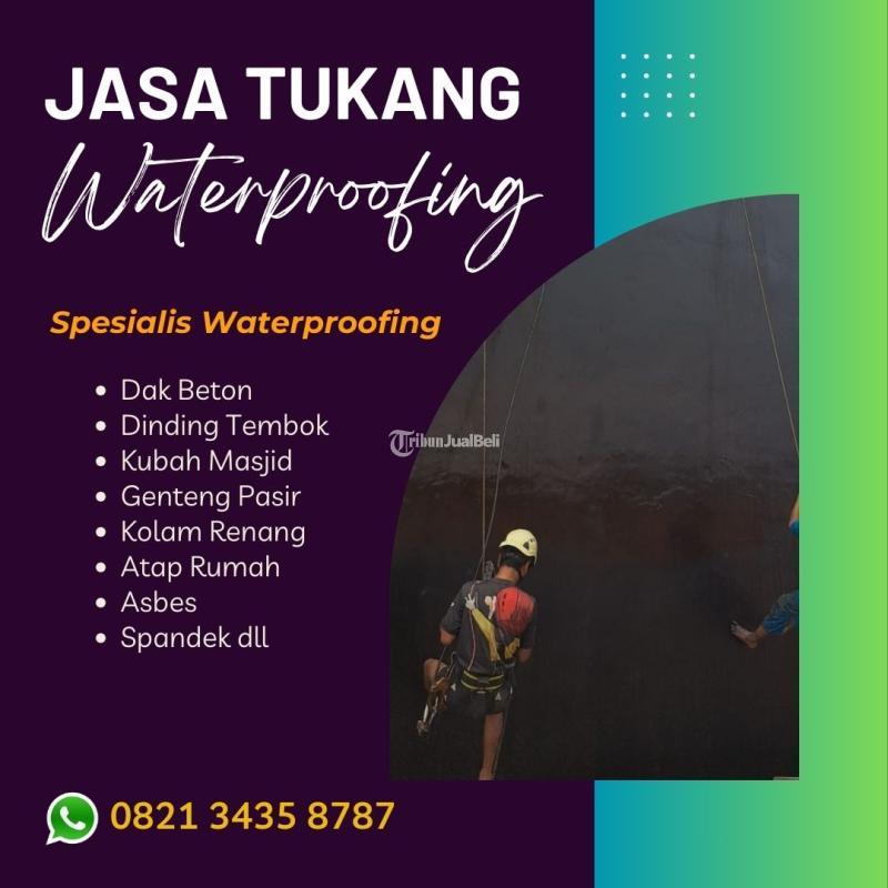 Jasa Waterproofing Jakarta Untuk Waterproofing Dak Beton Atap Serta Dinding - Jakarta Timur