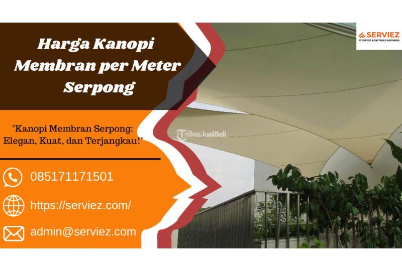 Kanopi Membran Bahan Anti UV - Tangerang Selatan