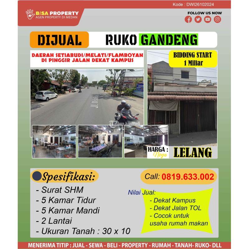 Dijual Ruko Gandeng 2 Unit 2 Lantai, Luas Bangunan 500m2, SHM, di Daerah Melati Raya Setiabudi Flamboyan - Medan