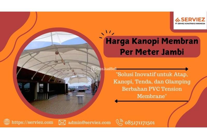 Kanopi Membran Per Meter Jambi - Jabang Timur
