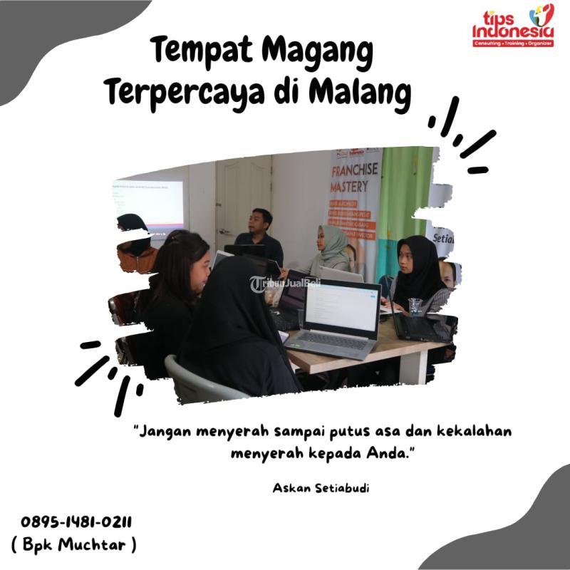 Tempat Magang Terpercaya Tips Indonesia - Malang