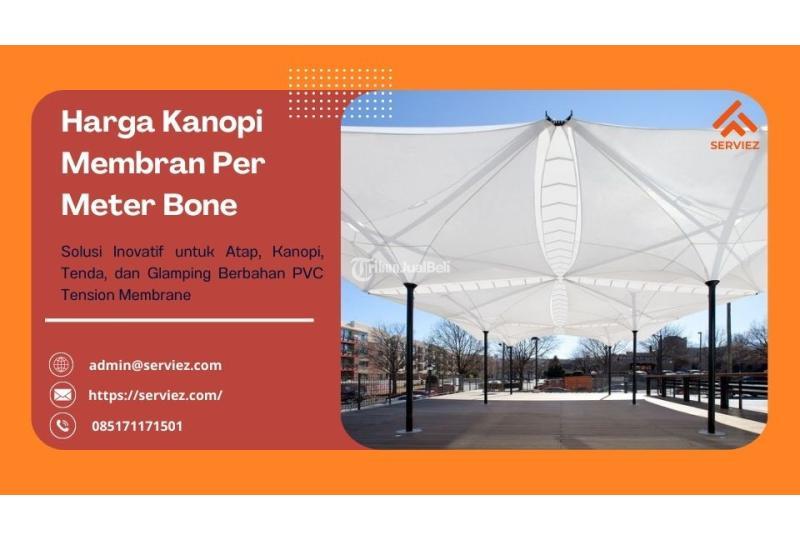 Pasang Kanopi Membran Hitung Per Meter - Bone