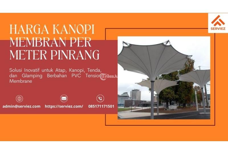 Kanopi Membran Per Meter - Pinrang