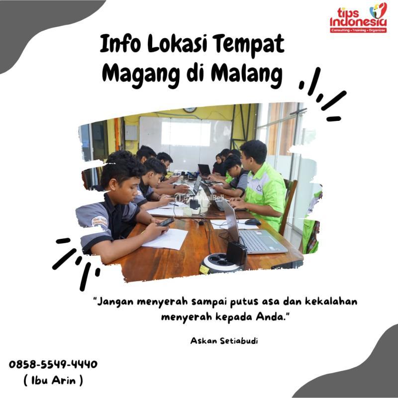 Tempat Magang Di Tips Indonesia - Malang 