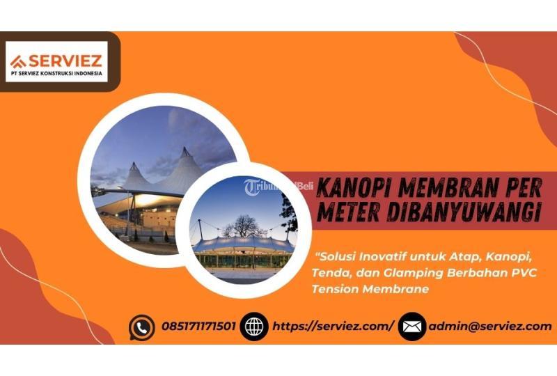 Kanopi Membran Per Meter - Banyuwangi