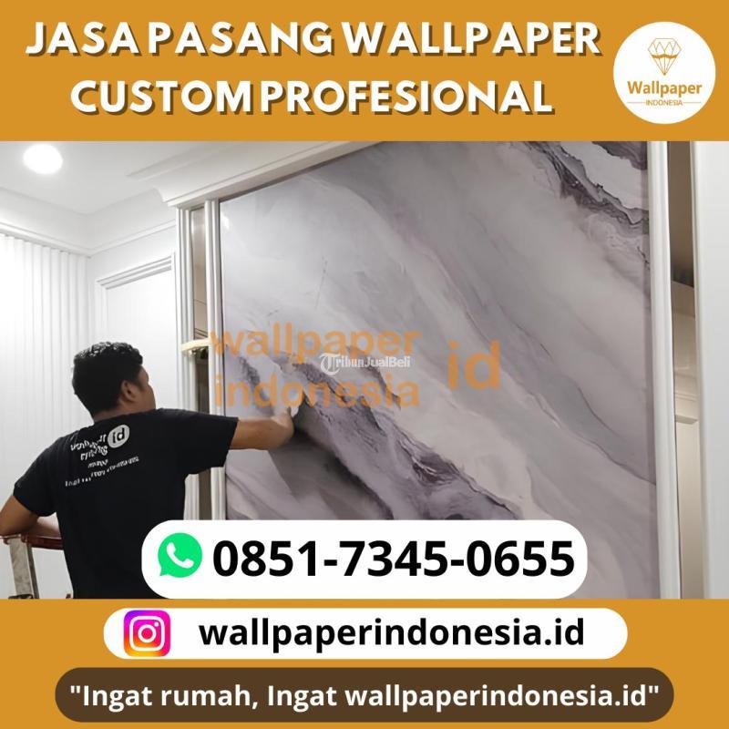 Jasa Pasang Wallpaper Custom Profesional - Malang 