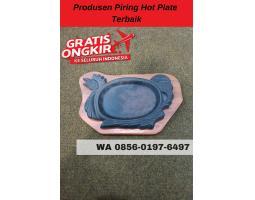 Produksi Piring Hot Plate dan Hot Plate Steak Kuliner di Maospati - Magetan